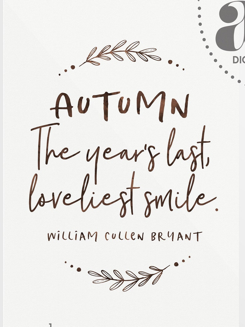 Autumn The year's last loveliest smile William Cullen | Etsy