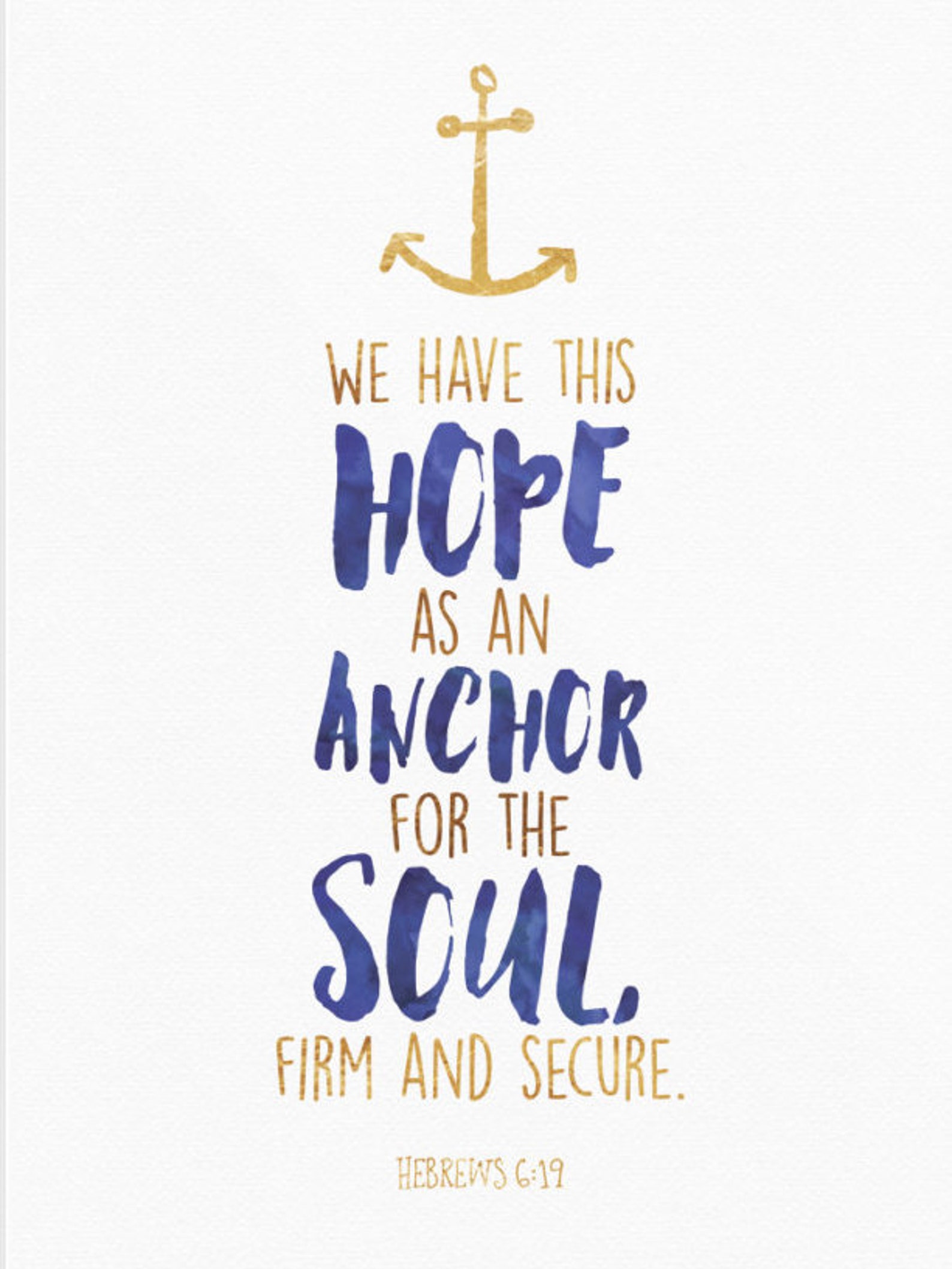We Have This Hope as an Anchor for the Soul Firm and Secure Hebrews ...