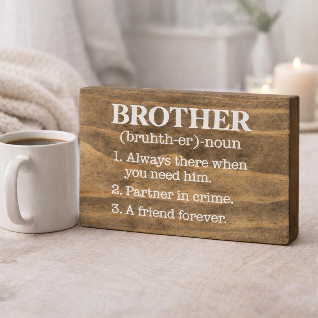Brother Definition Sign Brother Definition Wood Sign | Rustic Gift for Brother - Etsy