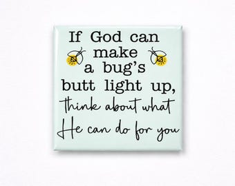 Funny Christian Magnet | Firefly Quote, Inspirational Gift (2.5x2.5 Inch)