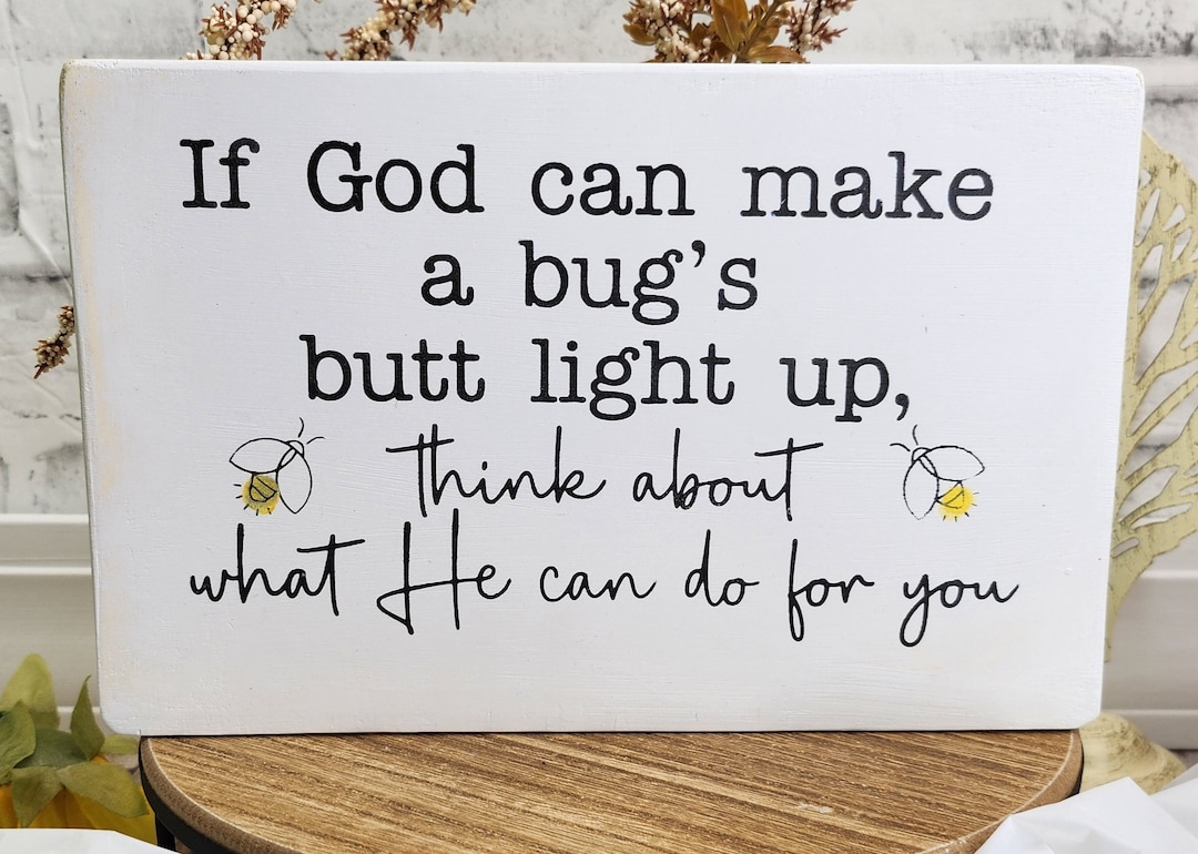 Hand Painted Pine Shelf Sitter, Inspirational Quote Sign