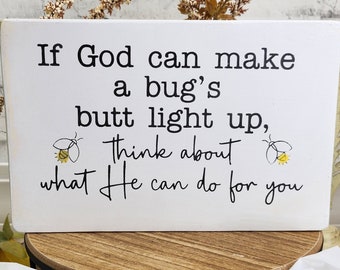 Hand Painted Pine Shelf Sitter, Inspirational Quote Sign