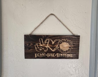 Peace Love Sunshine Wood Sign | Laser Engraved Boho Decor