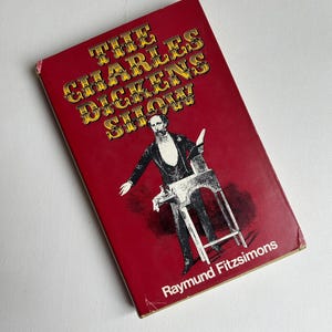 1970 The Charles Dickens Show, First Edition with Dust Jacket, Illustrated, Dickens Biography, Dickens Readings, Dickens History