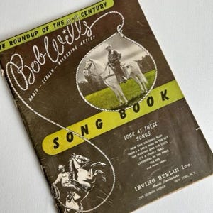 1942 Bob Wills Song Book, Texas Playboys, Western Music, Vintage Song Book, Cowboy Songs, Irving Berlin Inc., Two Step, Country Songs