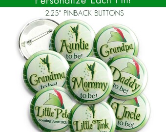 Baby Shower Pins, Peter Pan, Tinkerbell, Neverland, Mommy To Be, Daddy To Be, Grandma To Be, Grandpa To Be, Auntie To Be, Uncle To Be