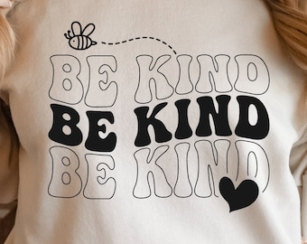 Be Kind SVG, Kindness Svg,Positive quote svg , Kind Quote Svg, Inspirational Svg, Motivational Svg, Dxf,Png, cut file, Machines Cameo Cricut
