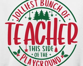 Jolliest Bunch of Teachers SVG, Teacher Christmas SVG, Holly Jolly Teacher Svg, Teacher Team Png, Retro XMas Svg ,Svg for Cricut ,Silhouette