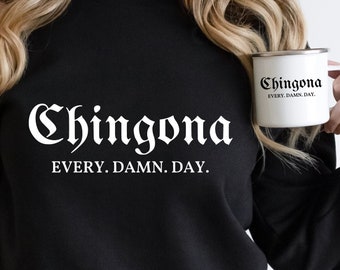 Chingona Definition SVG, Bad Ass Woman SVG, Mexican SVG , Latina Af svg , Latina Power svg, Mom Shirt Svg , Digital Download , files Cricut