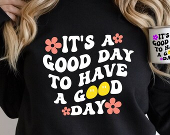 To dobry dzień, aby mieć dobry dzień Svg, motywacyjne, faliste litery Svg, Groovy Hippie Svg, dobry dzień Svg, pliki do cięcia dla Cricut, sylwetka