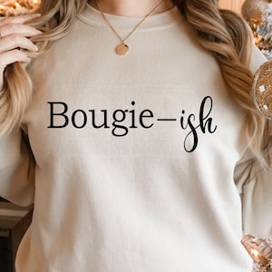 Bougie-ish Svg, Bougie Svg, Bougie Sassy Rachet Svg, Trendy Sayings Svg, bougieish svg, Girl Boss svg, Png, Dxf Cut files Cricut, Silhouette