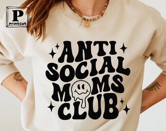 Antisocial Moms Club SVG , Cool Mom Svg, Sarcasm Svg ,Groovy svg , Anti Social Svg, Wavy Text Svg , Introvert , Sarcastic , files for Cricut