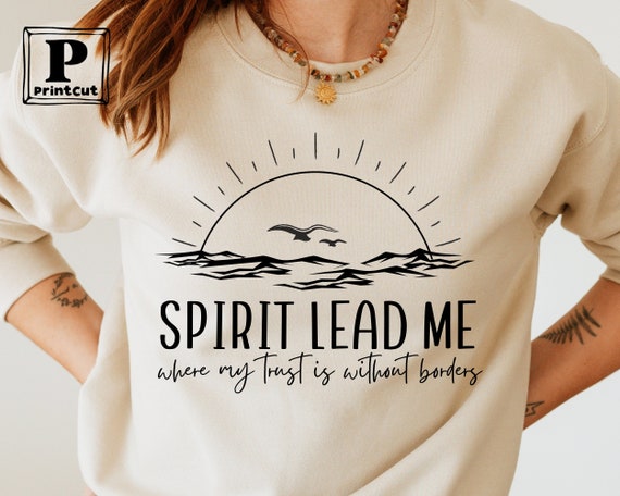 Spirit Lead Me Christian Slogan T Shirt Spirit Lead Me Christian Slogan T Shirt