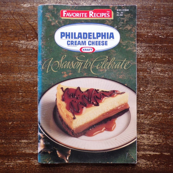 Philadelphia Cream Cheese ~ A Season to Celebrate Cookbook #26