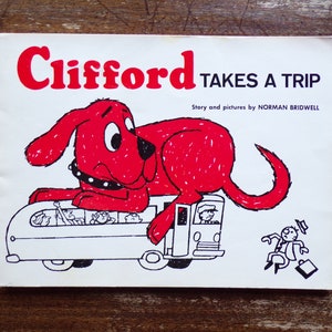 Clifford Takes a Trip by Norman Bridwell 1966 ~ Scholastic Book Services