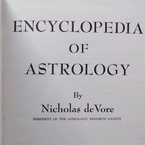 Encyclopedia of Astrology by Nicholas deVore 1947
