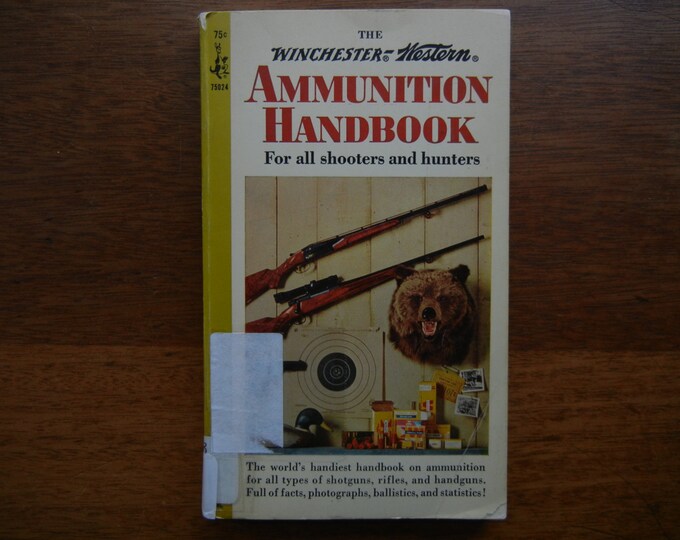 The Winchester Western Ammunition Handbook 1964 Etsy