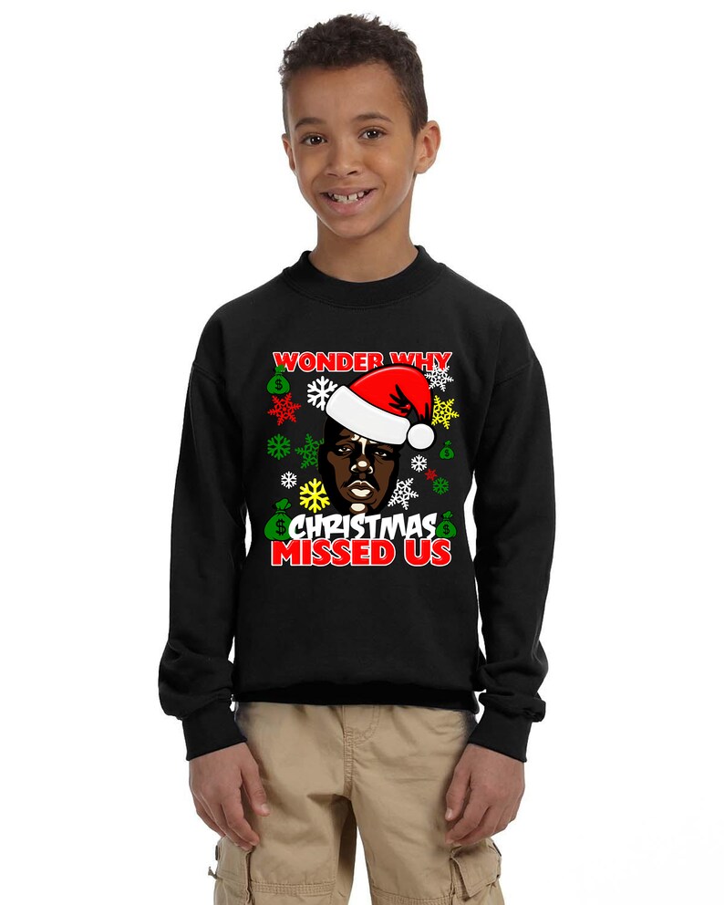 Black Santa,hip hop christmas, Gift for her Gift for him Wonder why christmas miss us,Kids Ugly Christmas Sweater,Notorious BIG