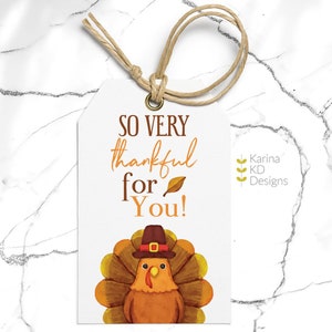 So Very Thankful for You - Thanksgiving Tags Turkey