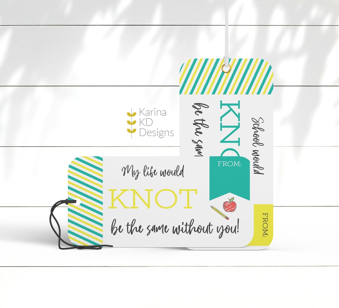 School Would KNOT Be the Same Without You! - Tags - Etsy Canada