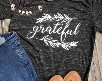 Grateful shirt, grateful thankful blessed, Thanksgiving shirt, cute fall shirt, blessed mama shirt, women's fall shirt, grateful t-shirt