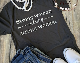 Mom of girls shirt, girl mom shirt, raising girls shirt, strong mom shirt, mom life t-shirt, mother's day gift, new mom gift, girl mama