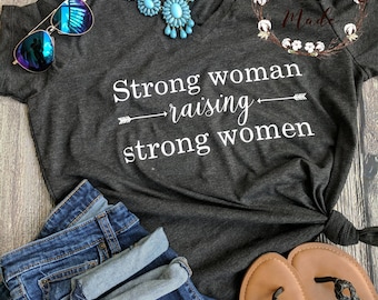 Mom of girls shirt, girl mom shirt, raising girls shirt, strong mom shirt, mom life t-shirt, mother's day gift, new mom gift, girl mama