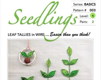 Seedlings - Pattern & Tutorial for Wire Lace :  Step-by-Step Instruction, 25 pages with 75 detailed photographs - PDF Instant Download -