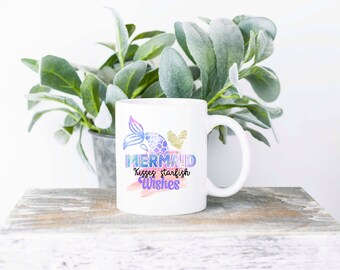 Mermaid Kisses Starfish Wishes Coffee Mug | Sublimated Coffee Mug | Funny Coffee Mug | 11oz Sublimation Coffee Mug