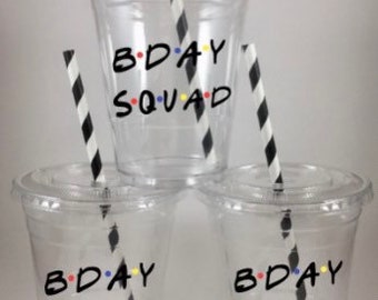 Friends Birthday Party Cups Bday Squad Disposable Lids Straws