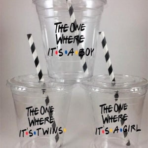 Friends BABY SHOWER Party Cups The one where its a Boy OR Girl