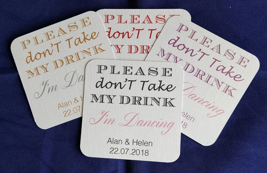 Wedding Beer Mats, 50 Pack, 1mm Thick, Don't Take My Drink, I'm Dancing ...