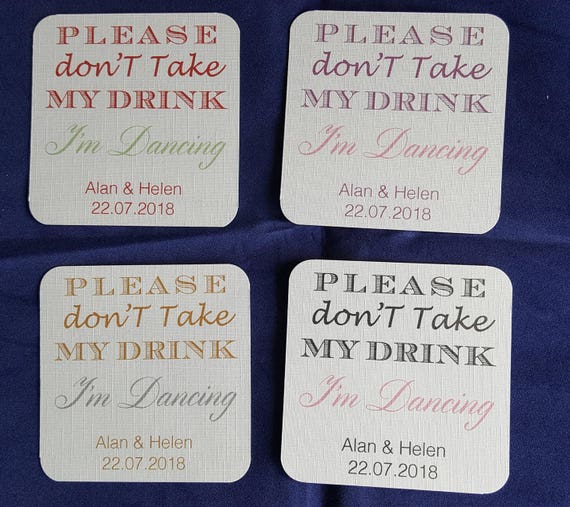50 Wedding coasters don/'t take my drink any colour wording I/'m Dancing