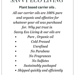 K&ouml;nnte beinhalten: Pflanzenbasierte Tr&auml;ger&ouml;le von Savvy Eco Living sind 100% rein, biologisch und effektiv. Sie sind kaltgepresst, unraffiniert und frei von Parabenen, Duftstoffen und Sulfaten. Die &Ouml;le werden nachhaltig verpackt und schnell und effizient versandt.