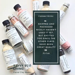 May include: A collection of Savvy Eco Living facial clay masks in glass bottles with black or silver caps. Labels list ingredients like activated charcoal, French clay, pink clay, and calendula. A dark overlay features a customer review by Ivy Lau.