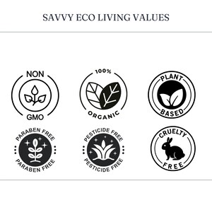 May include: Black and white illustrations of eco-friendly product labels. The labels include: Non-GMO, 100% Organic, Plant Based, Paraben Free, Pesticide Free, and Cruelty Free.