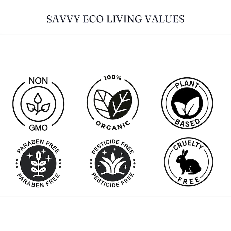 May include: Black and white illustrations of eco-friendly product labels. The labels include: Non-GMO, 100% Organic, Plant Based, Paraben Free, Pesticide Free, and Cruelty Free.