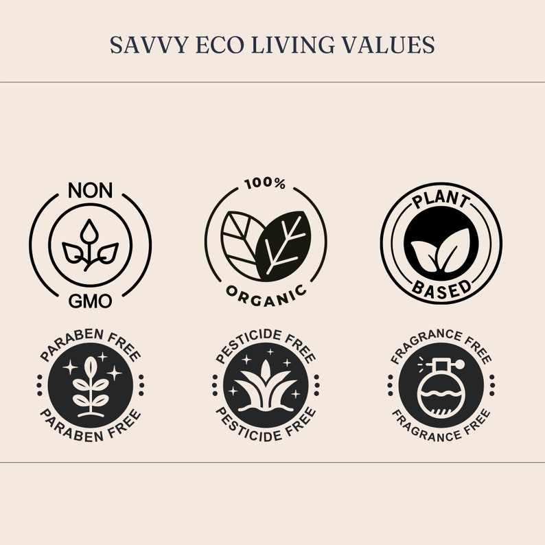 May include: Black and white illustrations of eco-friendly product labels. The labels include: Non-GMO, 100% Organic, Plant-Based, Paraben Free, Pesticide Free, and Fragrance Free.