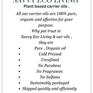 May include: White background with text for Savvy Eco Living, promoting plant-based carrier oils. The text highlights the oils' purity, organic nature, and effectiveness. Additional details include cold-pressed, unrefined, and sustainably packaged.
