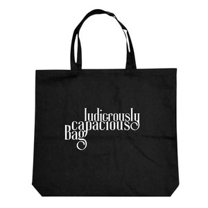 Ludicrously Capacious Bag Tote - Black