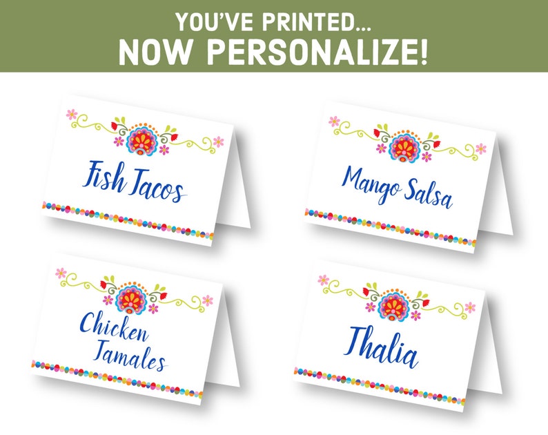 May include: Four printable place cards with a colorful floral design and text in blue. The cards read "Fish Tacos", "Mango Salsa", "Chicken Tamales", and "Thalia".