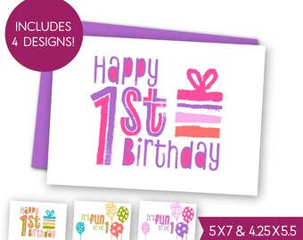 May include: Four printable designs for a first birthday card. The main design features a pink and purple "Happy 1st Birthday" with a pink and purple gift box. The other designs feature a gift box, balloons, and the text "It's fun to be 1". The cards are 5x7 inches and 4.25x5.5 inches.