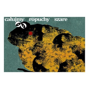 Carte postale Premium / Affiche polonaise 'Całujmy Ropuchy Szare' Mini poster / vintage 17x12 cm