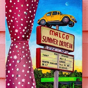 May include: A painting of a drive-in movie theater sign with a yellow car on top. The sign reads "MALCO SUMMER DRIVE IN" and lists movie titles. A large, red, polka-dotted shape is on the left.