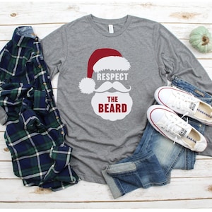 Respect The Beard Shirt, Shirts for Dad, Funny Shirts For Him, Funny Beard Shirts, Christmas Gift For Him, Gift For Dad, Christmas, Santa
