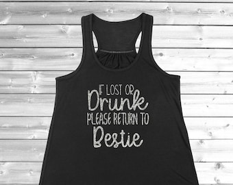 If Lost Or Drunk Please Return To Bestie Tank Top
