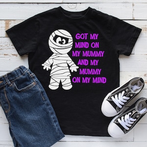 Got My Mind On My Mummy Short Sleeve Tee Shirt, Halloween Shirt, Kids Halloween Tee, Mummy Monster Shirt