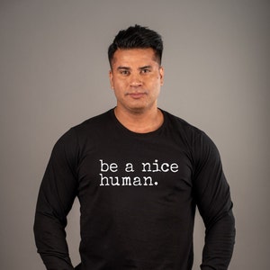 いい人間になろう 長袖Tシャツ