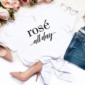 Rosé All Day, Rose All Day Shirt | Rosé s&#39;il vous plait, Rosé Tasting Bachelorette Party, Bridal Shower, Cute Bride Bridesmaid Tees