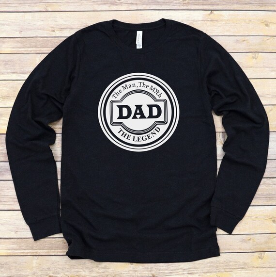 Dad Shirt, the Man Shirt, the Myth, the Legend, Dad Gift, Fathers